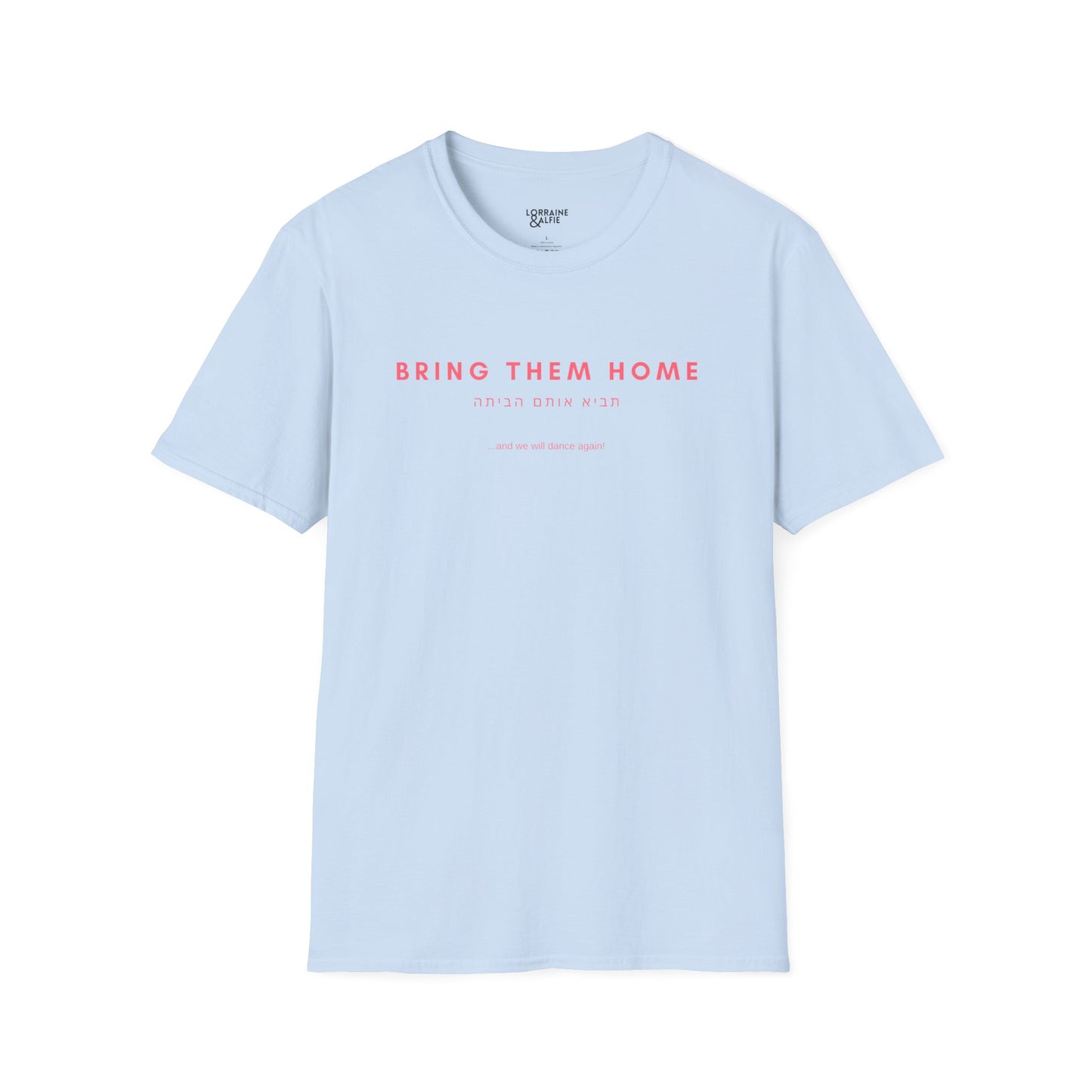 BRING THEM HOME T-Shirt