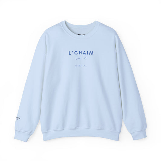 L'CHAIM Unisex Sweatshirt