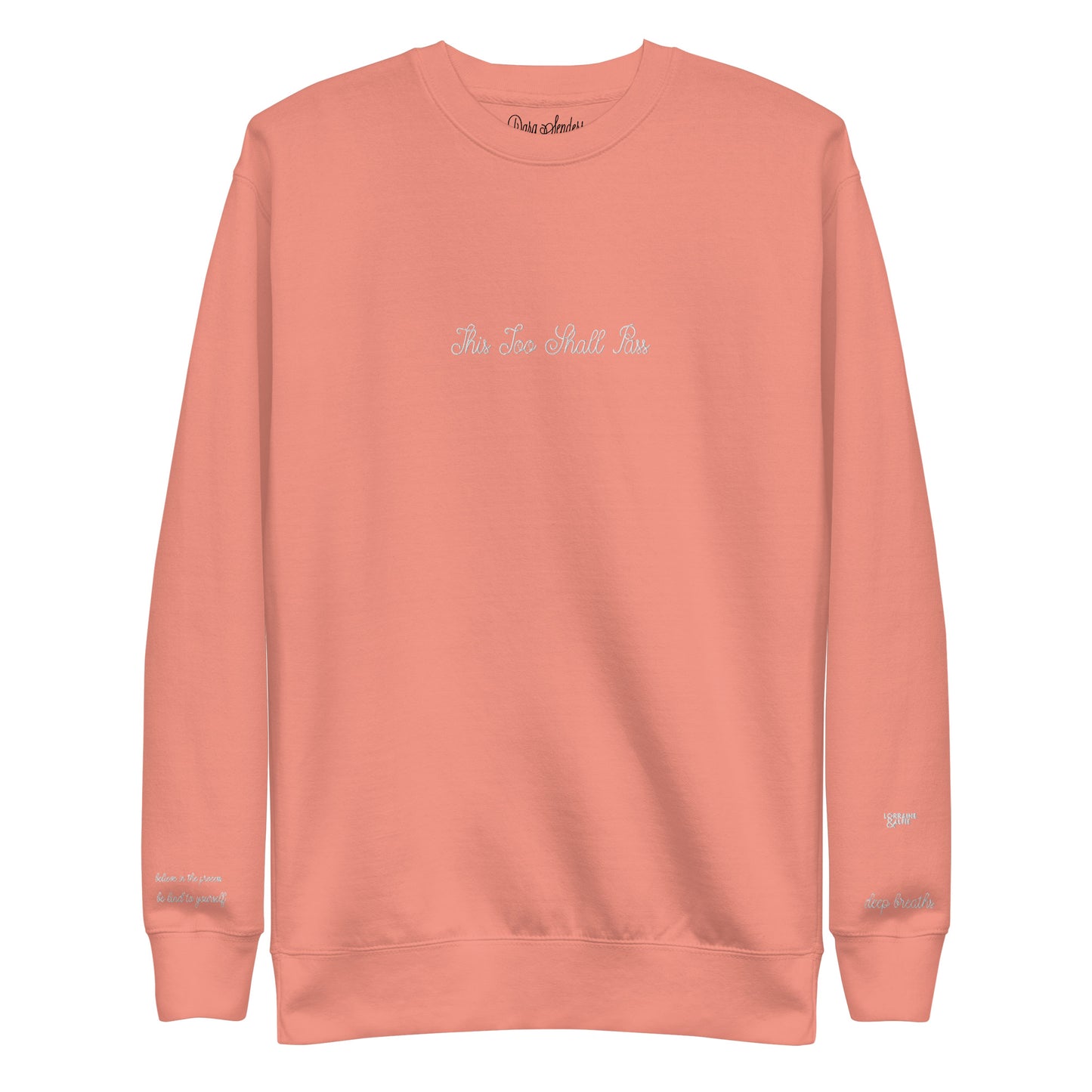 This Too Shall Pass Sweatshirt